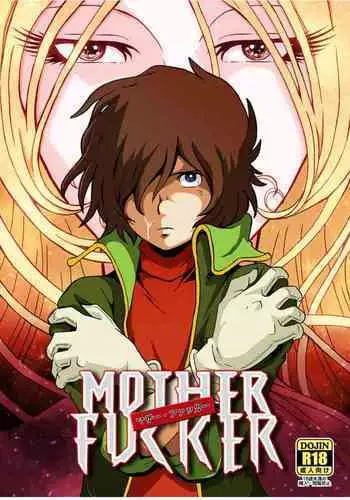 Mother Fucker