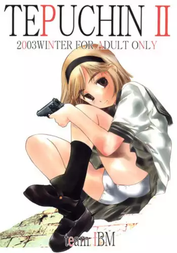 (C65) [Team IBM (PURUpyon Saitou)] TEPUCHIN II (Gunslinger Girl, Stellvia of the Universe)