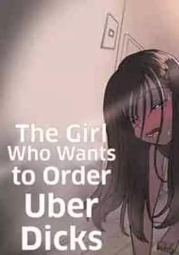[Denbu Momo] ●●●r Chinko o Tanomitai Onee-san｜The Girl Who Wants to Order Uber Dicks [English] [Nishimaru] [Digital]