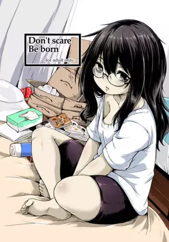[Katayude Tamago (445)] Don't scare be born + Botsu tta manga desu. [Digital]