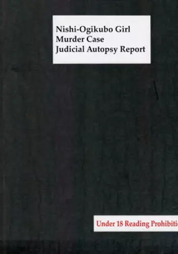 (C95) [02 (Harasaki)] Nishiogikubo Shoujo Satsugai Jiken Shihou Kaibou Kiroku | Nishi-Ogikubo Girl Murder Case Judicial Autopsy Report (Hatoba Tsugu) [English]