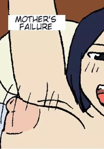 Hahaoya Shikkaku Boshi -Mikan to Souya- | Mother's Failure Mother and Son -Mikan and Souya-